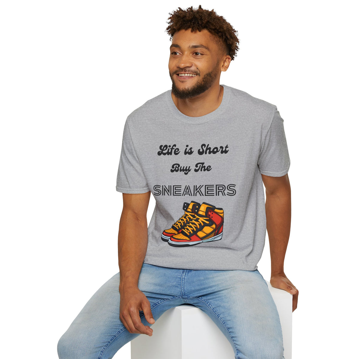 Life is Short Buy The Sneakers Unisex T-Shirt