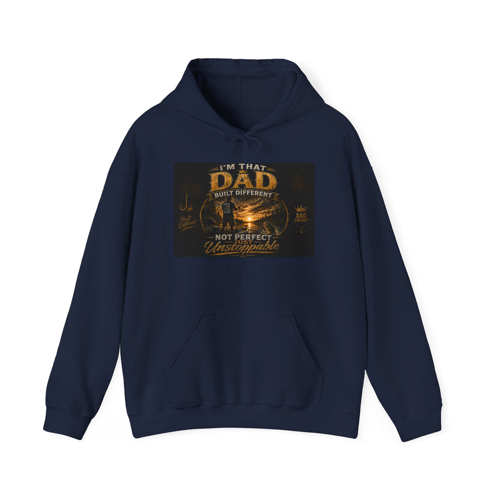 'I'm That Dad Built Different Not Perfect But Unstoppable' Graphic Hoodie
