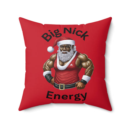 Big Nick Energy-Spun Polyester Square Pillow (Dk Red)
