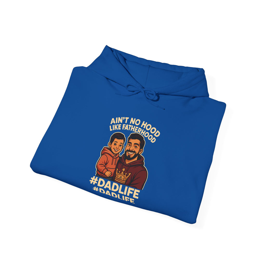 Ain't No Hood Like Fatherhood Hoodie for Dads