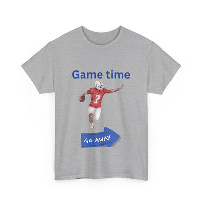 Game Time Go Away T-Shirt