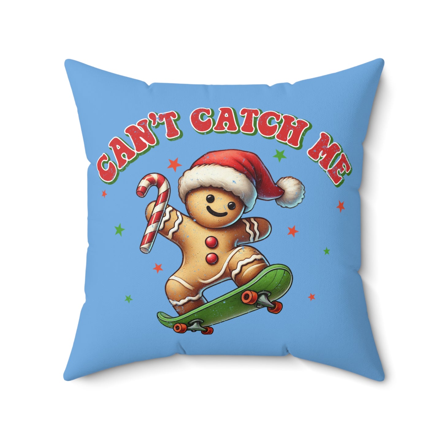 Can't Catch Me-Light Blue