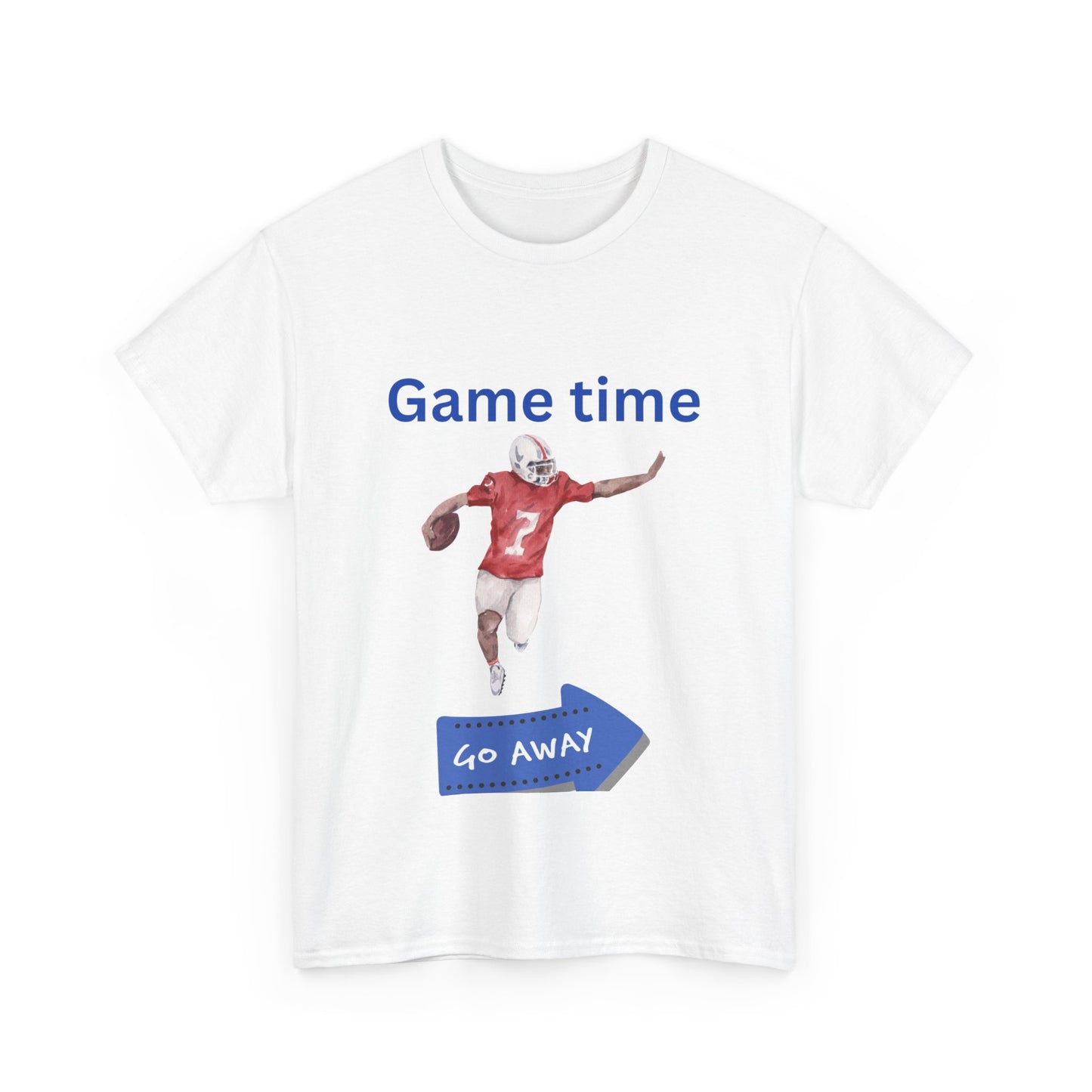 Game Time Go Away T-Shirt