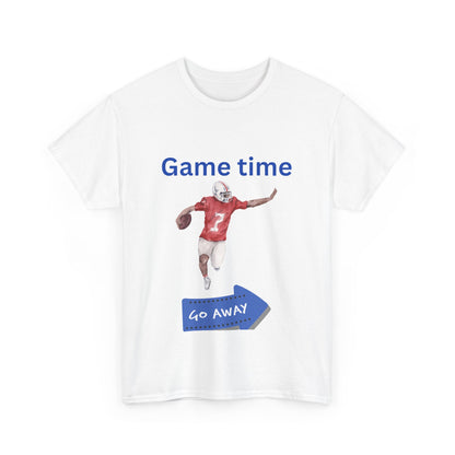 Game Time Go Away T-Shirt