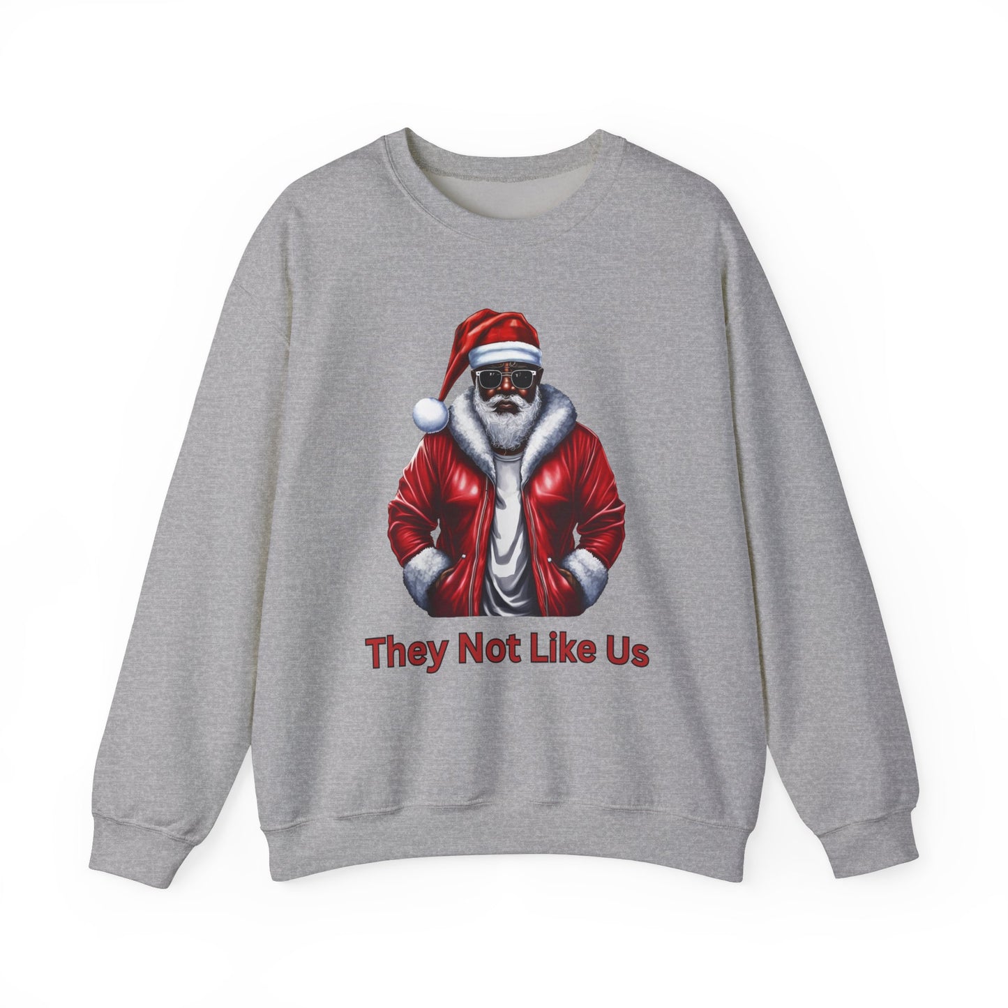 They Not Like Us Sweatshirt