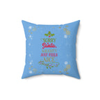 Naughty Feels Nice Pink-Spun Polyester Square Pillow (Lt Blue)