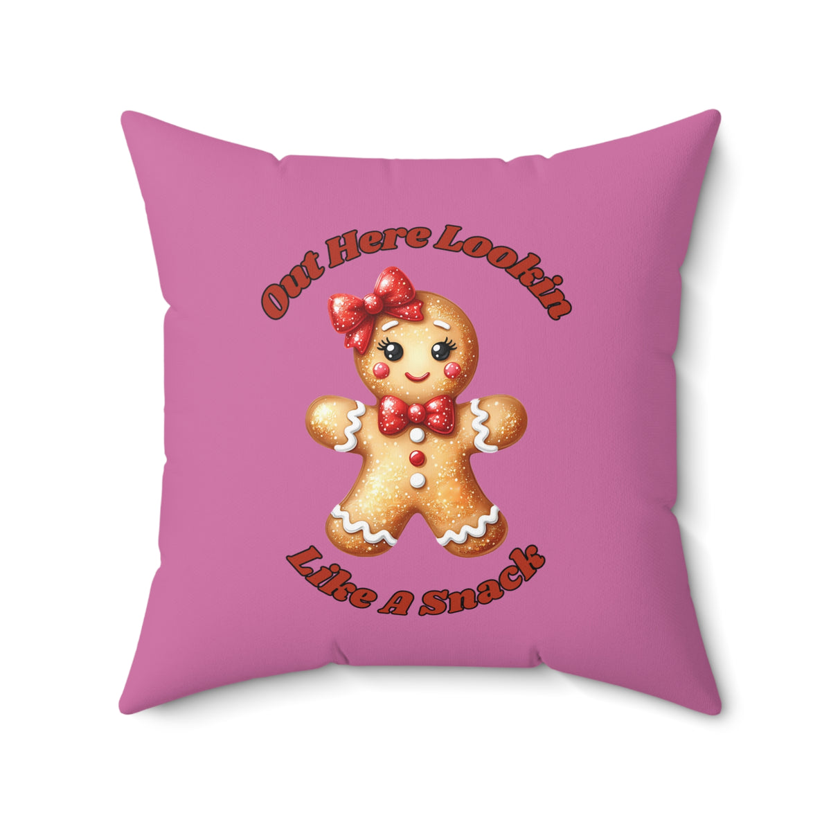 Out Here Lookin Like A Snack 2-Spun Polyester Square Pillow (Lt Pink)