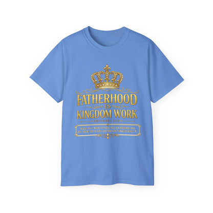 Fatherhood Is Kingdom Work Tee — Christian Dad T-Shirt (Proverbs 22:6)