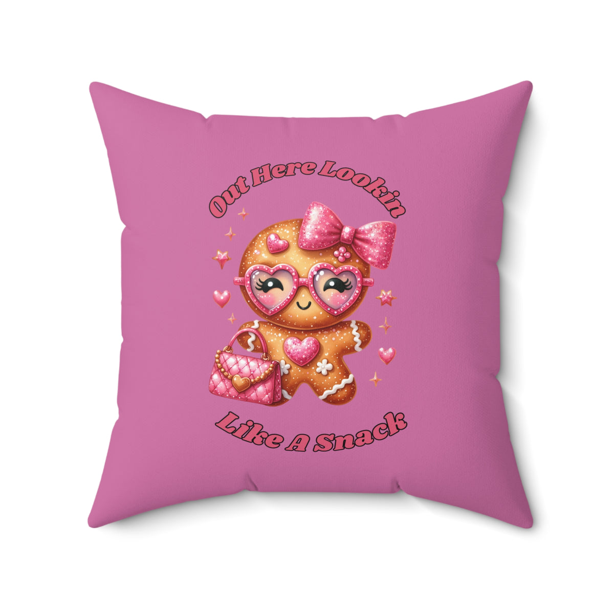 Out Here Lookin Like A Snack-Spun Polyester Square Pillow (Lt Pink)