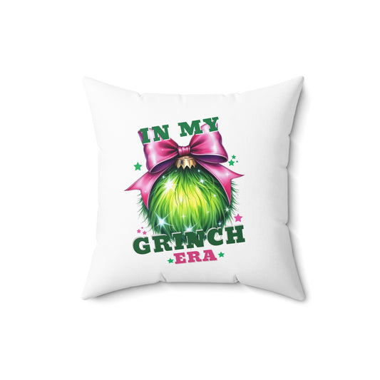 In My Grinch Era-Spun Polyester Square Pillow (White)