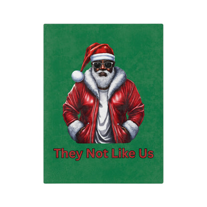 They Not Like Us-Velveteen Microfiber Blanket (Dk Green)