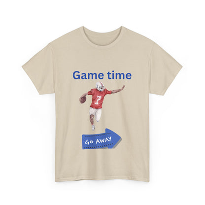Game Time Go Away T-Shirt