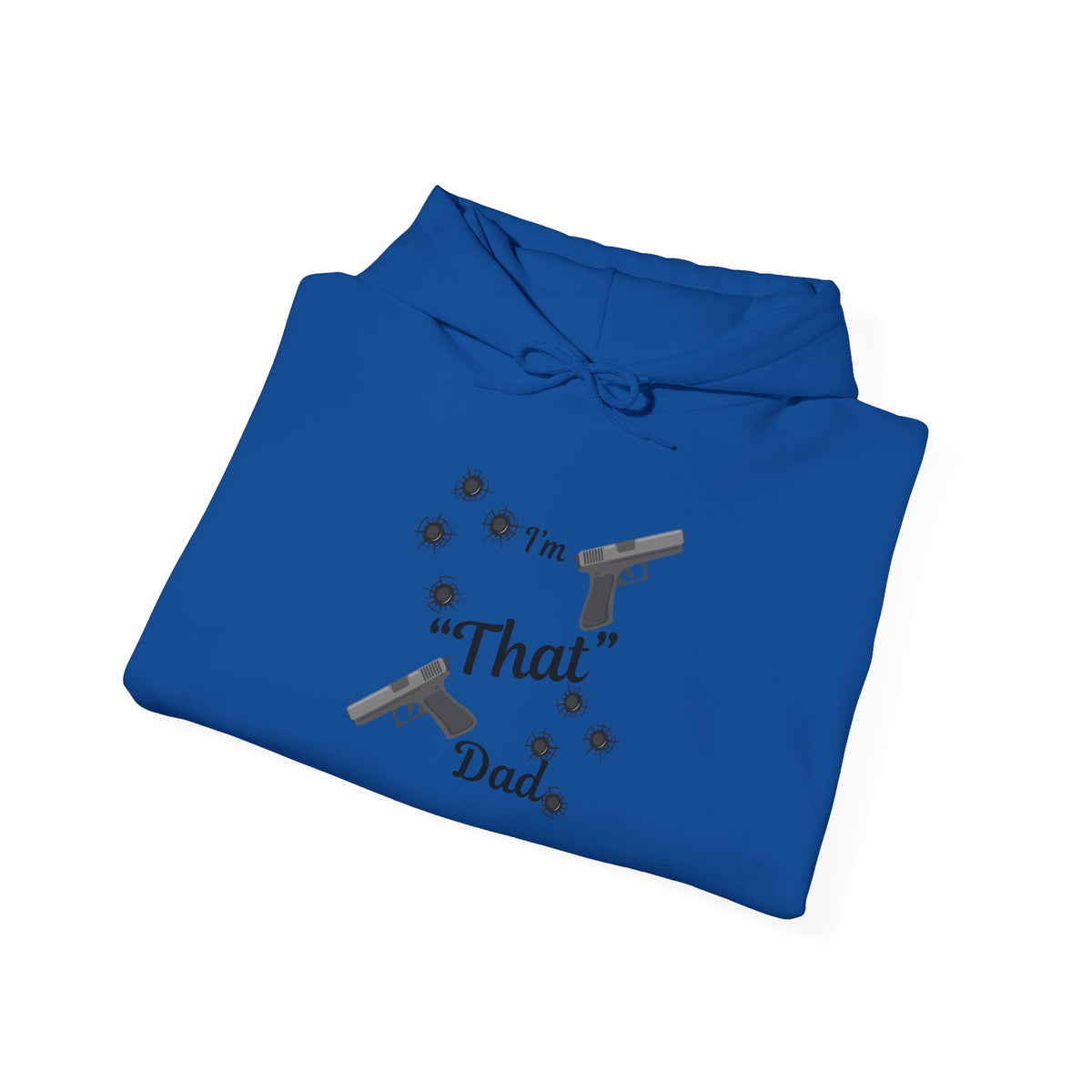"I'm That Dad" Funny Sweatshirt for Dads