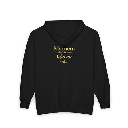 Queen Mom Custom Zip Hoodie — "My Mom is a Queen" Personalized Jacket