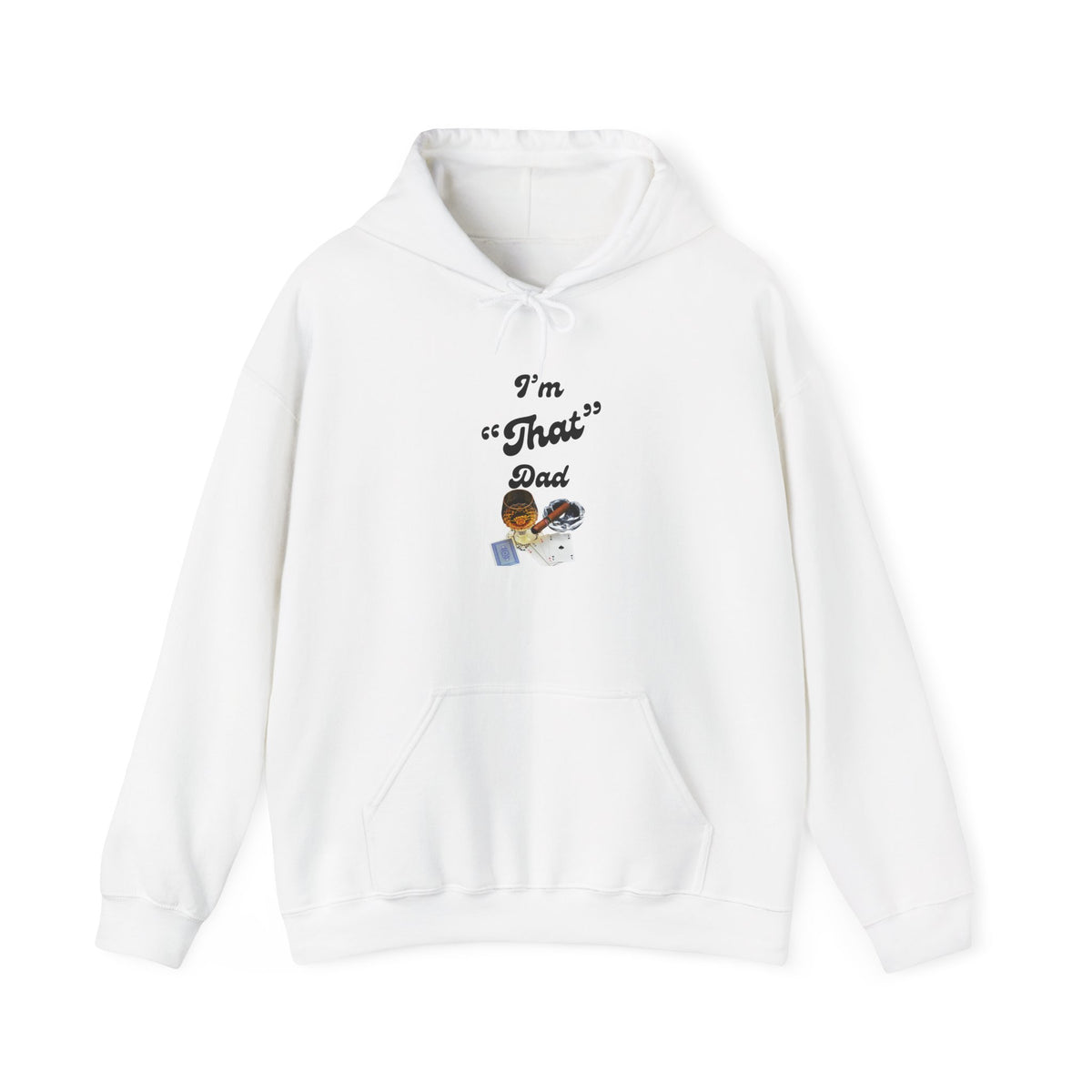 I'm "That" Dad Hoodie