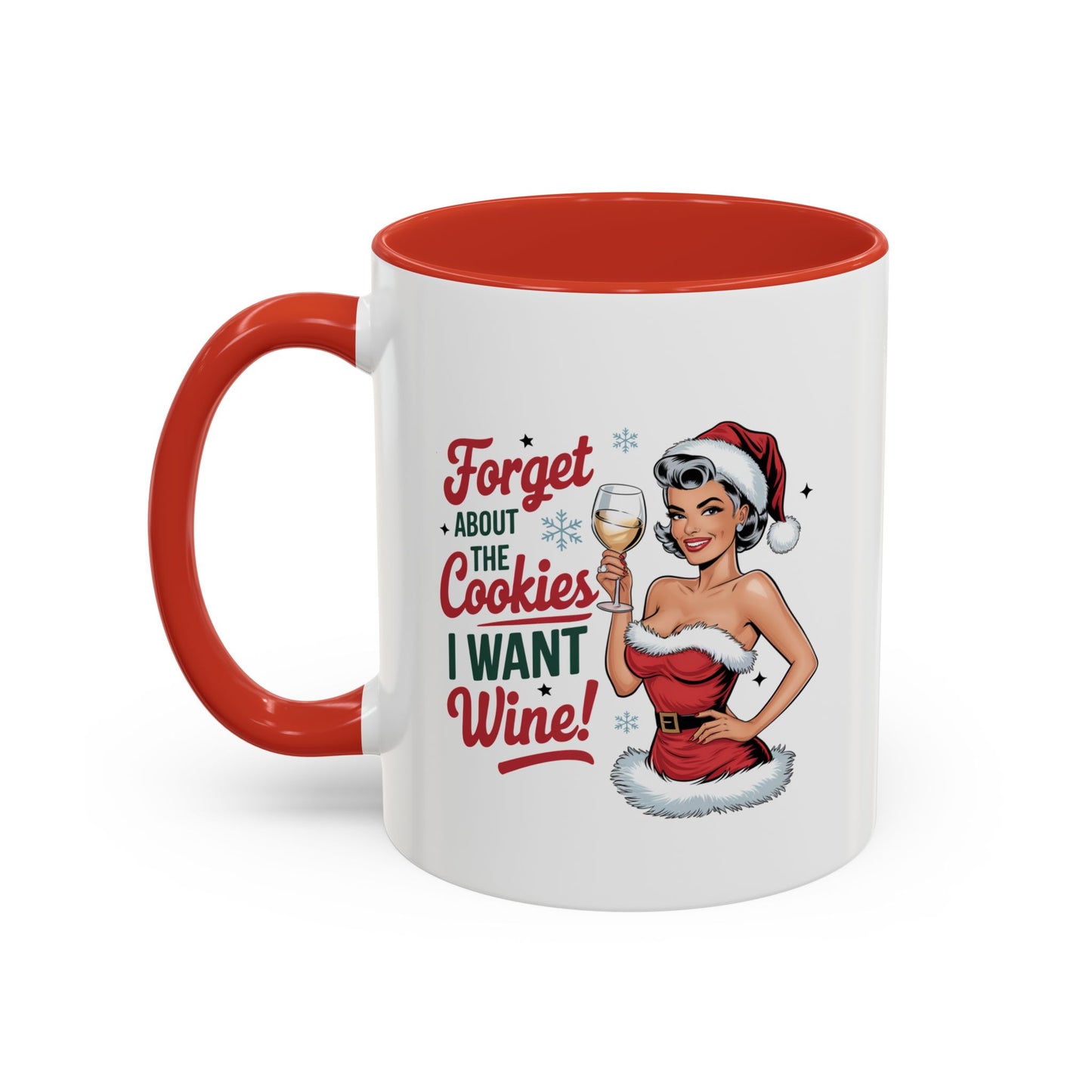 Forget About The Cookies-Accent Coffee Mug (11, 15oz) (Red)