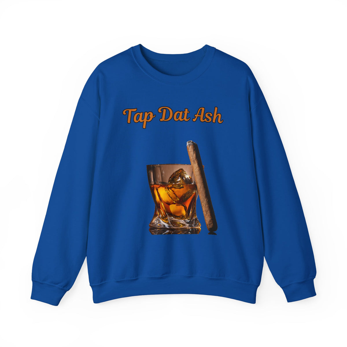 Tap Dat Ash 3 Drink Style Sweatshirt
