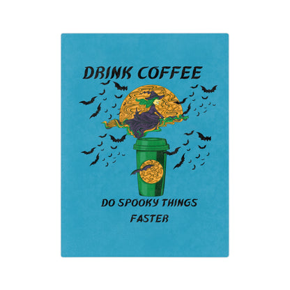 Drink Coffee Witch-Turquoise