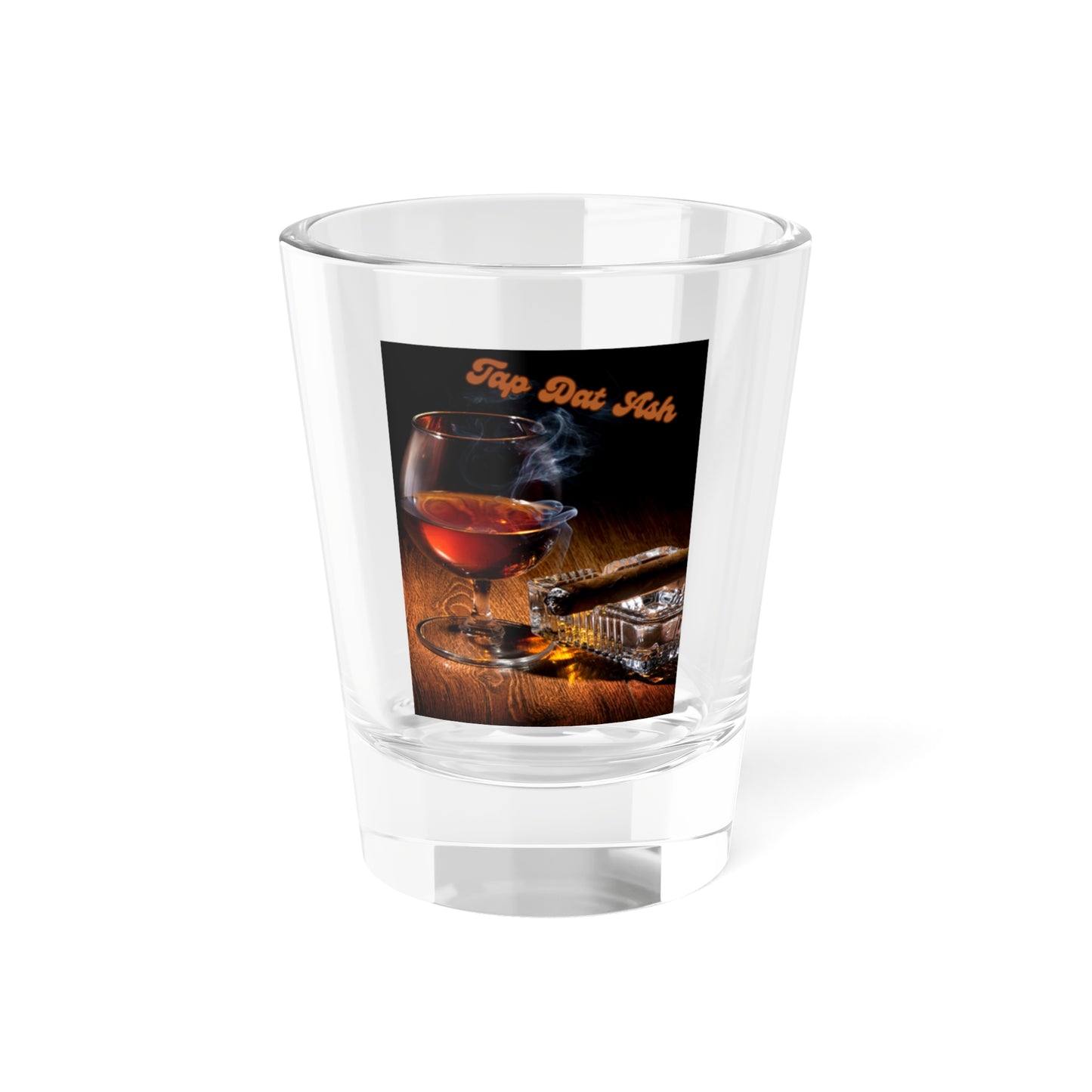 Tap Dat Ash Elegant Whiskey Shot Glass
