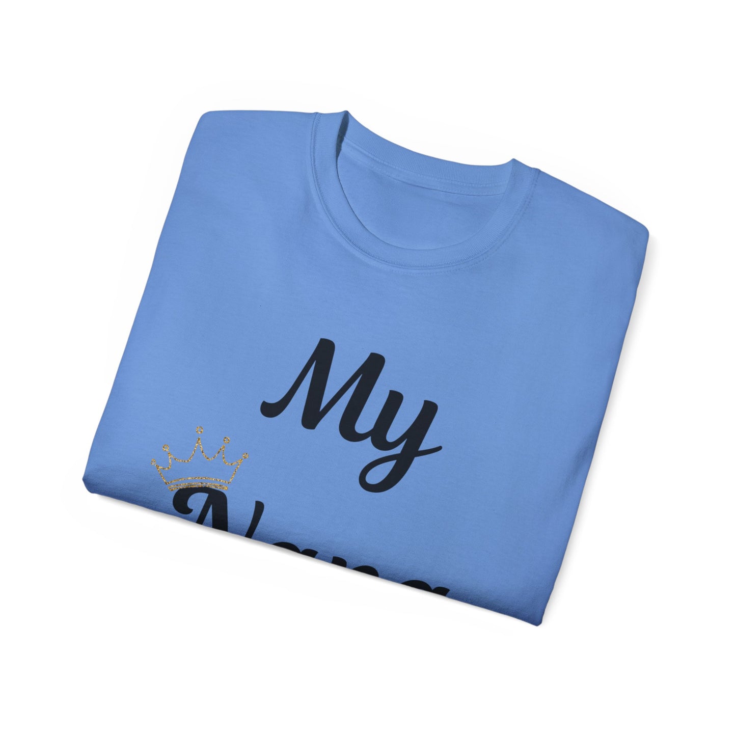 My Nana Is a Queen Unisex Ultra Cotton Tee - Perfect Gift for Grandmothers