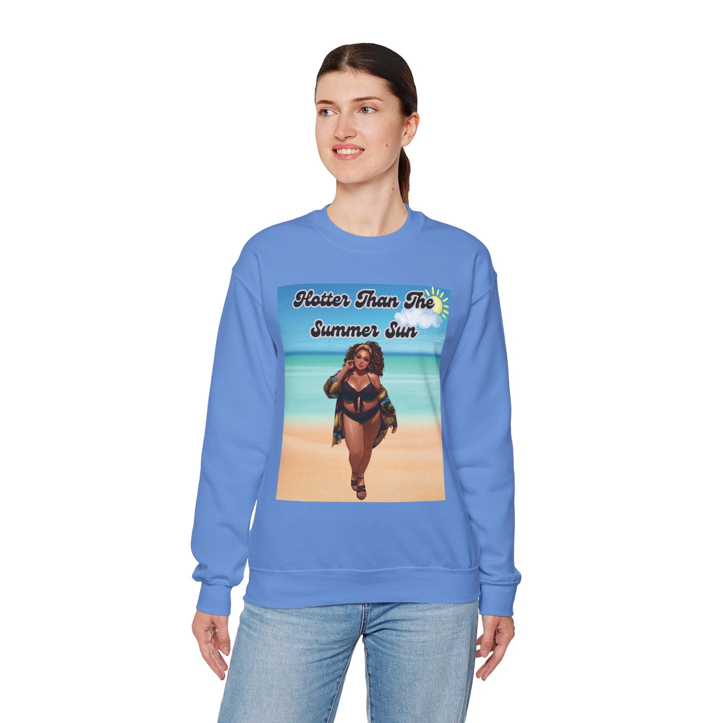 Hotter Than The Summer Sun Sweatshirt