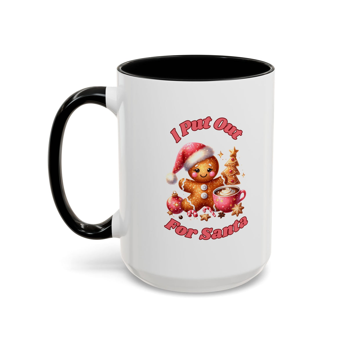 I Put Out For Santa-Accent Coffee Mug (11, 15oz) (Black)