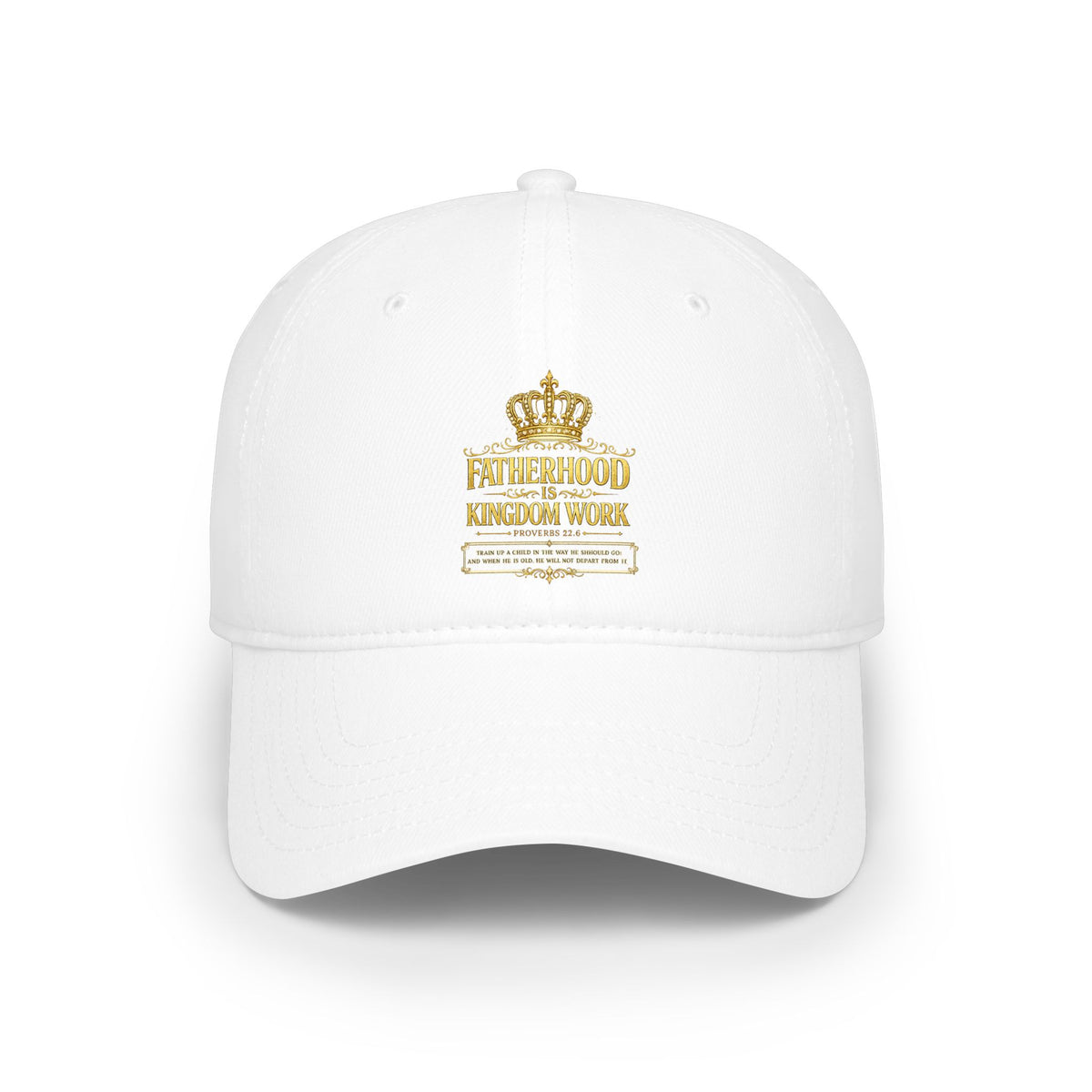 Fatherhood Kingdom Work Low Profile Baseball Cap — Crown Dad Hat
