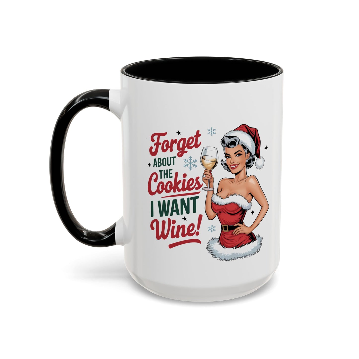 Forget About  The Cookies-Accent Coffee Mug (11, 15oz) (Black)