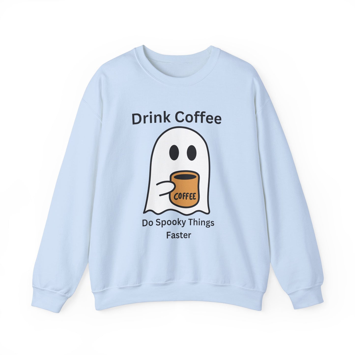 Boo Drink Coffee-Ghost-Sweatshirt