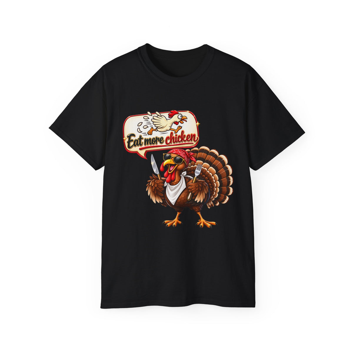 'Eat More Chicken' Thanksgiving Graphic Tee