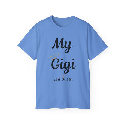 My Gigi Is a Queen Sweatshirt