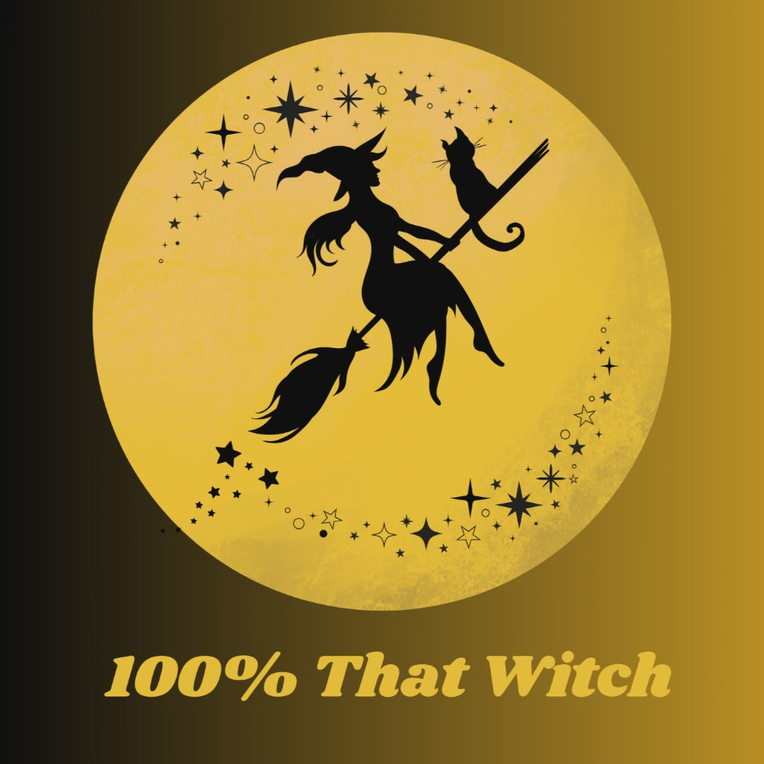 100% That Witch" Graphic Tee
